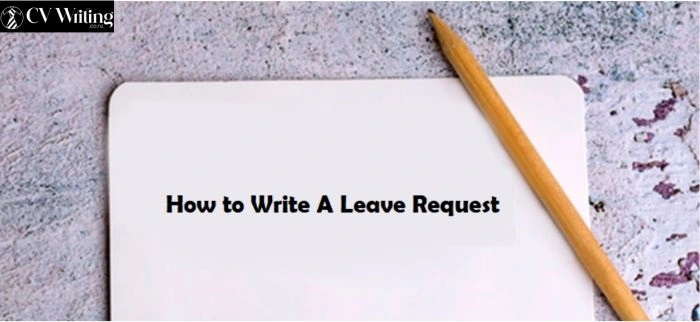 how to write a leave request